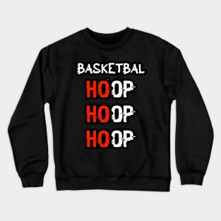 Basketball Ho Ho Ho Hoop Hoop Hoop Red Crewneck Sweatshirt